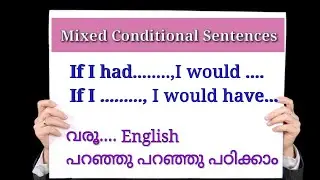 Mixed conditional sentences/Use of If/