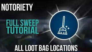 Full Sweep Badge Guide | Notoriety [ROBLOX] | (All Loot Bag Locations)