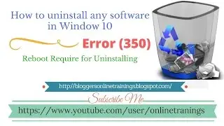 How to uninstal any software (Remove Error 350) Reboot require in Urdu and Hindi