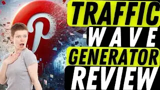 Traffic Wave Generator 2.0 Review Plus Pinterest Masterclass Bonuses