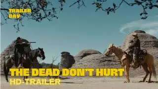 THE DEAD DON'T HURT Trailer deutsch (2024)