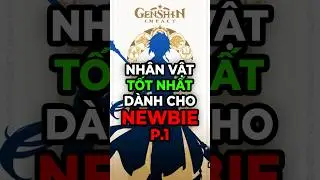Newbie Nên Roll Ai? (Phần 1) | Genshin Impact #gamelab #genshinimpact #hoyoverse