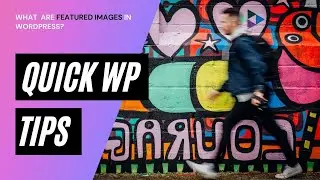 WordPress Quick Tip: Using featured images