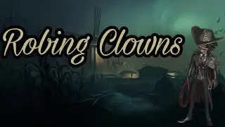 Idv Robing Clowns