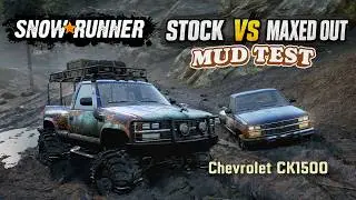 Stock vs Maxed-Out Chevrolet CK1500 | Deep Mud Test | SnowRunner