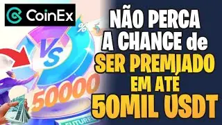 COINEX TE PREMIA COM ATÉ 50MIL USDT EM NOVO EVENTO DA PLATAFORMA 