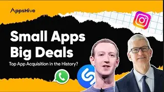 Small Apps, Big Deals: Company Acquisitions