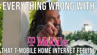 Everything Wrong With T Mobile - "That T-Mobile Home Internet Feeling"