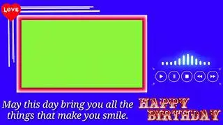 Happy birthday green screen | Download happy birthday template video | AMMAR EDUWORLD