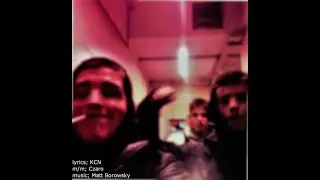 KCN - Jedyni w swoim rodzaju (prod.Matt Borowsky)