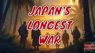 The Longest War: Japanese Holdouts Across the Pacific | Legends of the Battlefield