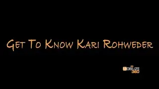 Get To Know Kari Rohweder