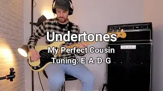 Undertones - My Perfect Cousin bass cover (with tab)