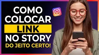 Como Colocar Link no Story do Instagram Corretamente