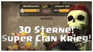 Clash Of Clans | 30 Sterne Super Clan Krieg | Reazor