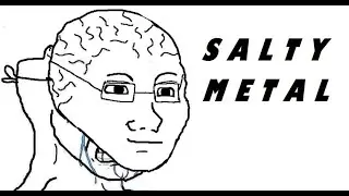 Salty Metal