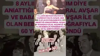 HÜLYA AVŞAR 60 YIL GERYE DÖNEREK ANNESİ EMRAL AVŞAR VE BABASI CELAL AVŞAR'I İLE BİR HATIR