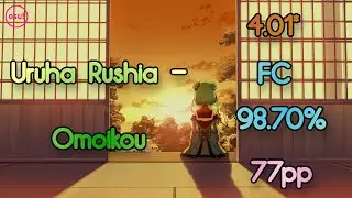 (osu!) Uruha Rushia - Omoikou FC 98.70% 4x100 (4.01*)