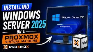 Installing Windows Server 2025 on a Proxmox Virtual Machine