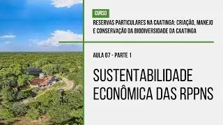 Sustentabilidade econômica das Reservas Particulares do Patrimônio Natural - Parte 01