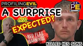 Dad Kills Three Sons - Red Flag Warnings