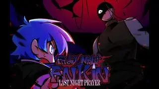 Friday Night Funkin: Last Night Prayer | FULL GAMEPPLAY SHOWCASE