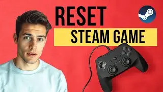 How to Completely Reset Steam Games (Save Data + Cloud Sync)