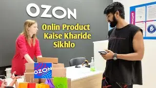 OZON Se Online Shopping Karna Sikhlo || How To Do Online Shopping From Ozon in Russia