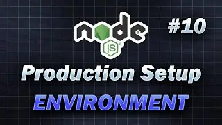 #10 - Project Environment | Complete Node JS Production Setup | JavaScript | TypeScript #coding