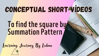 To find the Square by Summation Pattern, #math #mathematics #youtubeshorts #mathshorts #maths
