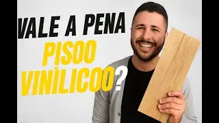 VALE APENA COLOCAR PISO VINILICO? CONFIRA (2024)