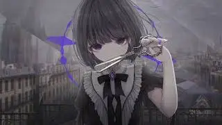 Nightcore - Sharp Objects - Sorn