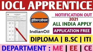INDIAN OIL Recruitment 2021|| IOCL Notification 2021 Out|| Diploma,B.S.C,ITI , Check Details Now