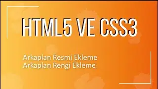 9 - HTML Arkaplan Resmi ve Rengi