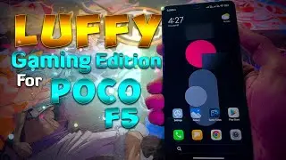 Luffy Gaming Edition Rom for Poco F5 | Best Gaming Rom for Poco F5? | Gaming Test on 90 Fps🔥🔥