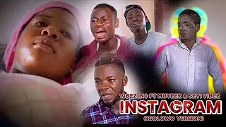 Igolowo - Instagram Refix (Emotional Video) ft Vibez Inc, Muyeez & Seyi Vibez #seyivibez #muyeez