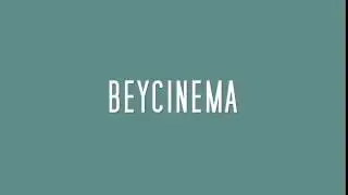 BeyCinema
