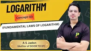 Mastering Logarithms: Class 11 | L-03 | Iit Jee Math | Jee 2024 | Ajay Sir | Complete Logarith