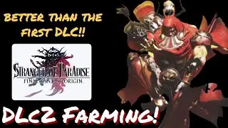 Dragon Treasure+Anima Crystal Farming DLC2 - Stranger of Paradise Final Fantasy Origins + Berserker