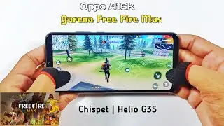 Oppo A16k Gaming Test & Review | Garena Free Fire Max, Graphics Test, Helio G35, Ram 4GB