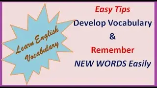 Tips to Develop VOCABULARY