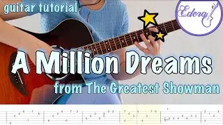 A Million Dreams - Fingerstyle Guitar Tutorial Teaser - The Greatest Showman