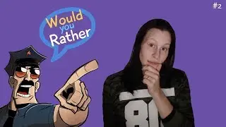 POLICE OFFICER OR GANG MEMBER | Would you rather? #2