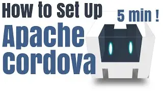 How to set up Apache Cordova in 5 mins !