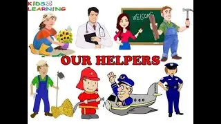 Our Helpers ICommunity helpers I People who help usI Helpers name in English I Helpers name for kids