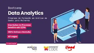 Tire suas dúvidas sobre o Bootcamp Data Analytics!