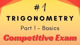 Trigonometry For Competitive Exams 🔥 - Part 1