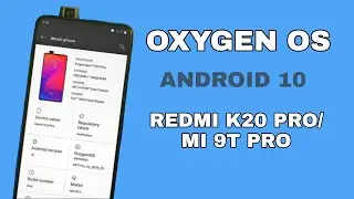Oxygen Os (MI 9T PRO/REDMI K20 PRO)