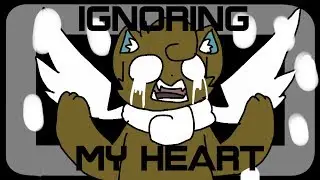 Ignoring my heart (Orginal meme)