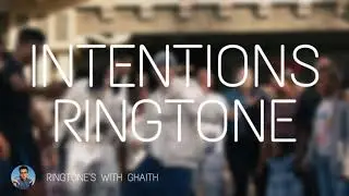 Justin Bieber - Intentions RINGTONE
